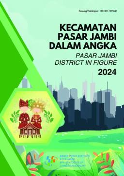 Pasar Jambi District In Figures 2024